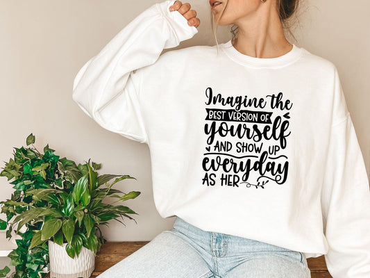Motivational Sweatshirt