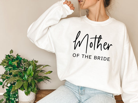 Mother of the Bride Sweatshirt